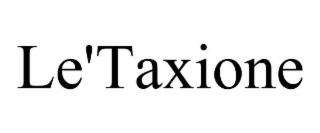le'taxione