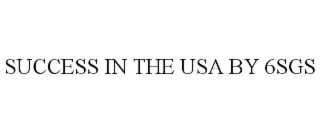 success in the usa by 6sgs