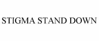 stigma stand down