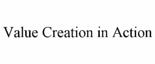 value creation in action