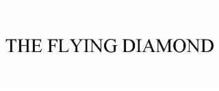 the flying diamond