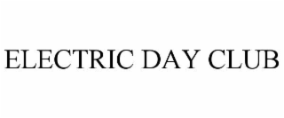 electric day club