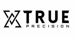 true precision