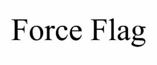 force flag