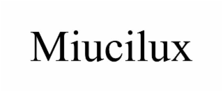 miucilux