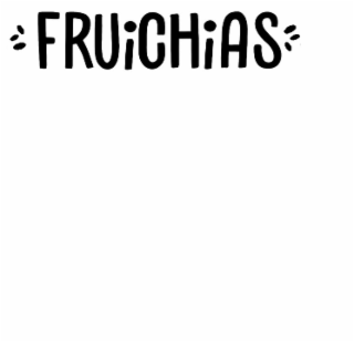 fruichias
