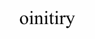 oinitiry