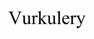 vurkulery