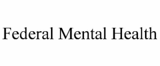 federal mental health