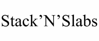 stack’n’slabs