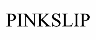 pinkslip