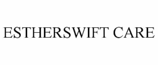 estherswift care
