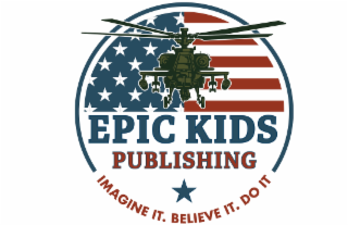 epic kids publishing. imagine it. believe it. do it.