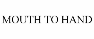 mouth to hand