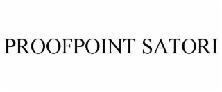 proofpoint satori
