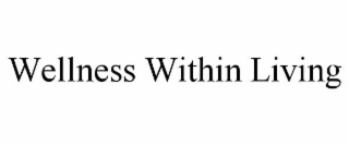 wellness within living