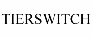 tierswitch