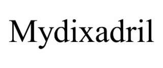 mydixadril