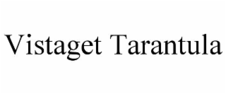 vistaget tarantula