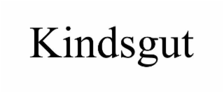 kindsgut