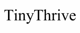 tinythrive