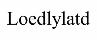 loedlylatd