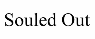 souled out