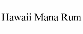 hawaii mana rum