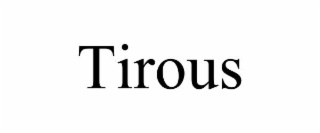 tirous