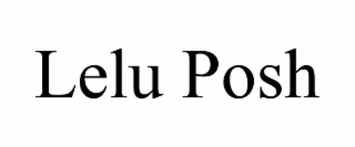 lelu posh