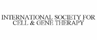international society for cell & gene therapy