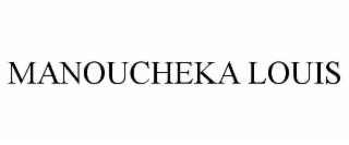 manoucheka louis