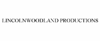 lincolnwoodland productions