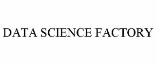 data science factory