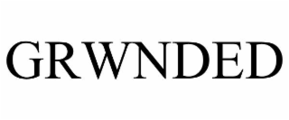 grwnded