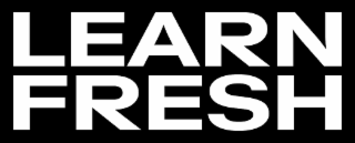 learn fresh