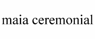 maia ceremonial