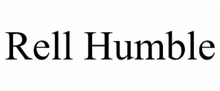 rell humble
