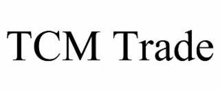 tcm trade