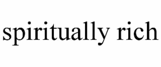 spiritually rich