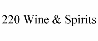 220 wine & spirits