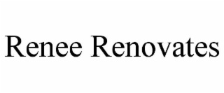 renee renovates