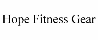 hope fitness gear