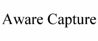 aware capture