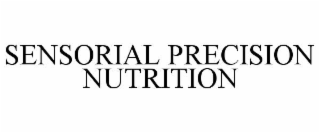 sensorial precision nutrition
