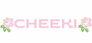 cheeki