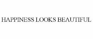 happiness looks beautiful
