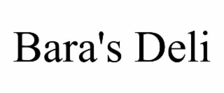 bara's deli