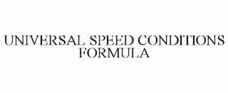 universal speed conditions formula