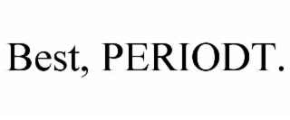 best, periodt.